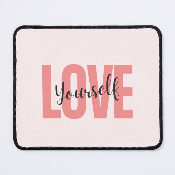 Item preview, LOVE YOURSELF designed and sold by Celebrationist.