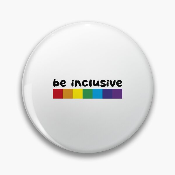 Item preview, Be Inclusive - pride. designed and sold by rawlex.