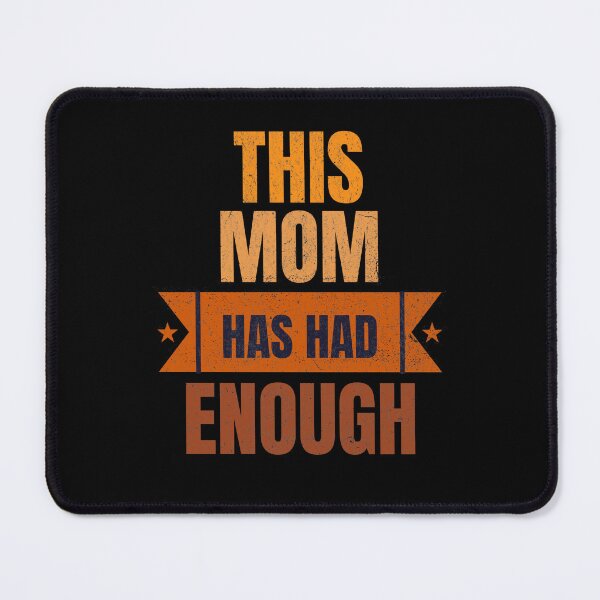 Item preview, End Gun Violence / This Mom Has Had Enough designed and sold by Affyboss6.