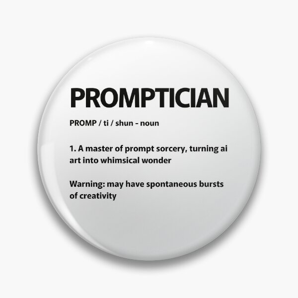 Item preview, Promptician Definition, Prompting Engineer, Prompt Writer designed and sold by Rroliver.