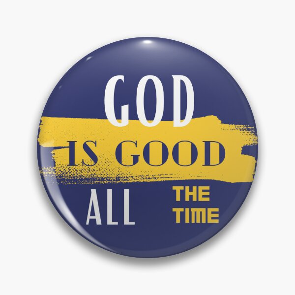 Item preview, God Is Good All The Time Typography Design | ArtWork designed and sold by designbyETA.