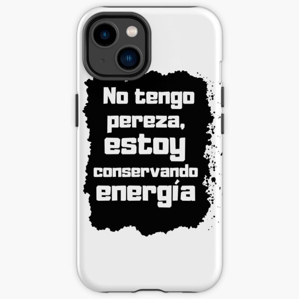 No tengo pereza, estoy conservando energía Funda resistente para iPhone