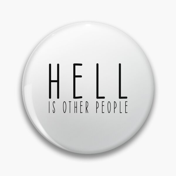 Item preview, Hell is Other People designed and sold by ddawgdesigns.