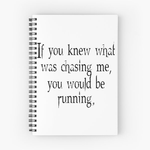 Item preview, Knew What Was Chasing Me (black text) designed and sold by Falln.