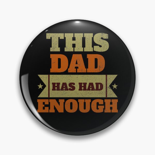 Item preview,  End Gun Violence / This Dad Has Had Enough designed and sold by Affyboss6.