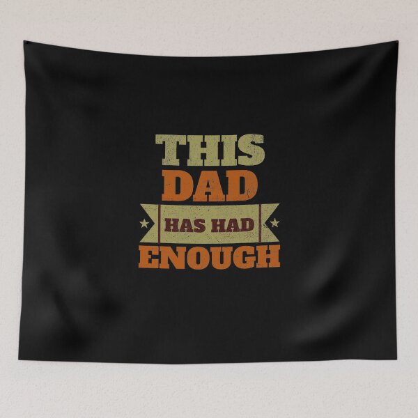 Item preview,  End Gun Violence / This Dad Has Had Enough designed and sold by Affyboss6.