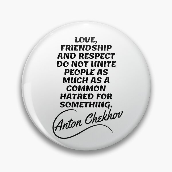 Item preview, Anton Chekhov Quotes - Hatred 2 designed and sold by Writer Quotes.