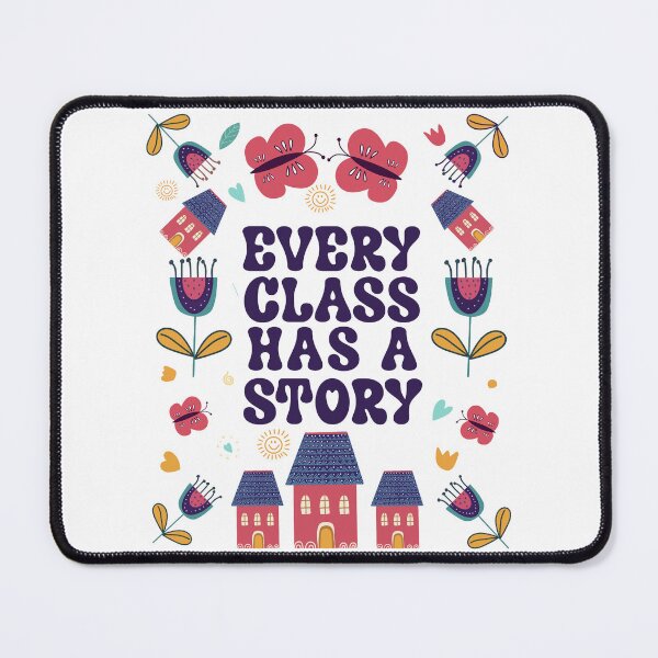 Item preview, Every Class Has a Story Back To School designed and sold by millionair3.