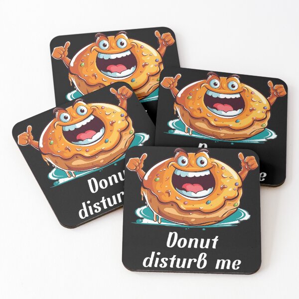 Item preview, Cartoon-style Donut - "Donut Disturb Me" designed and sold by SADStyleDesigns.