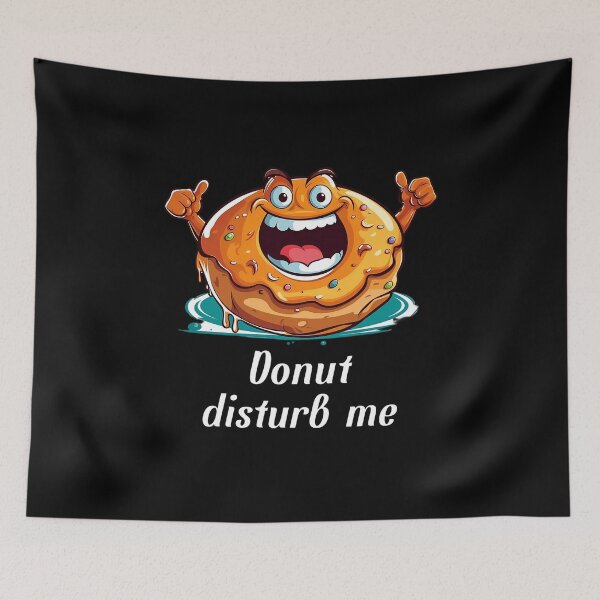 Item preview, Cartoon-style Donut - "Donut Disturb Me" designed and sold by SADStyleDesigns.