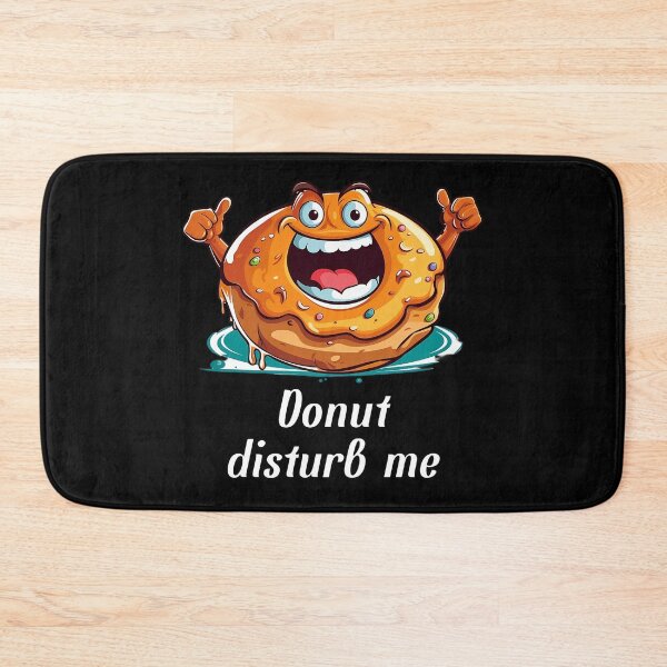 Item preview, Cartoon-style Donut - "Donut Disturb Me" designed and sold by SADStyleDesigns.