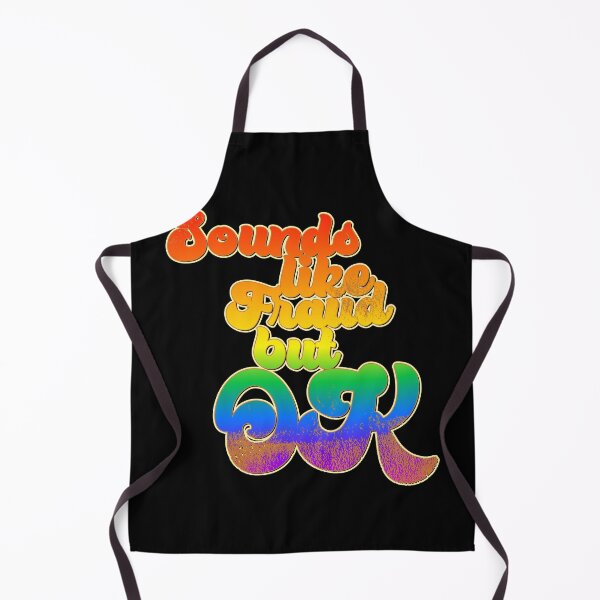 Item preview, Sounds Like Fraud But Ok Rainbow Design designed and sold by danielliamgill.