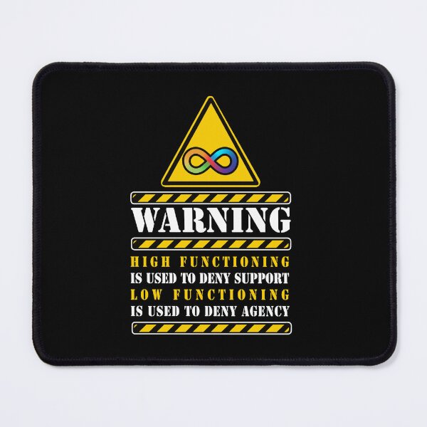 Item preview, Warning High functioning is used to deny support low functioning is used to deny agency designed and sold by remerasnerdas.
