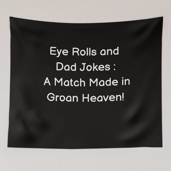 Item preview, Dad Jokes Are How Eye Roll | dad jokes are how eye roll shirt designed and sold by TshirtWing.