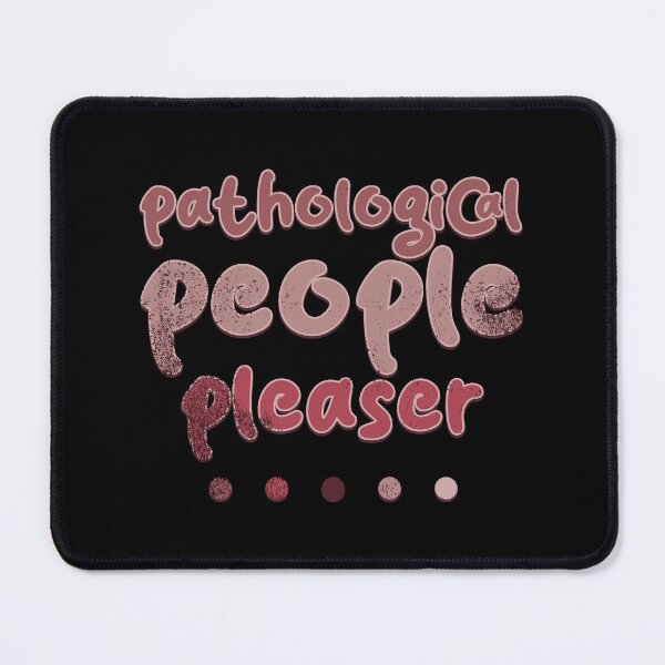 Item preview, Pathological People Pleaser Taylor Karma designed and sold by danielliamgill.