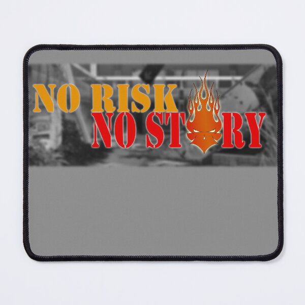 Item preview, No Risk, No Story designed and sold by derynick.