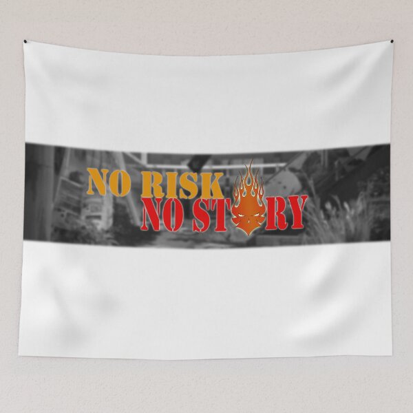 Item preview, No Risk, No Story designed and sold by derynick.
