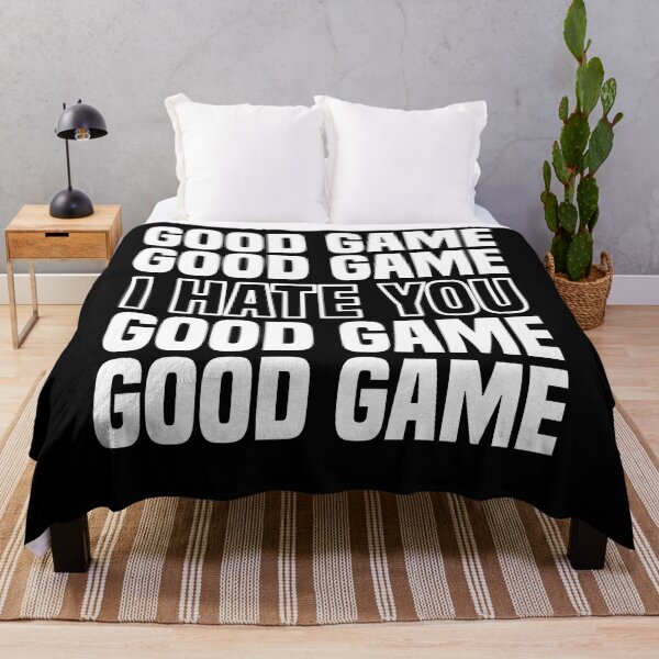 Item preview, Good Game (I Hate You) Competitive Quote designed and sold by Sutra-Lotus-Co.