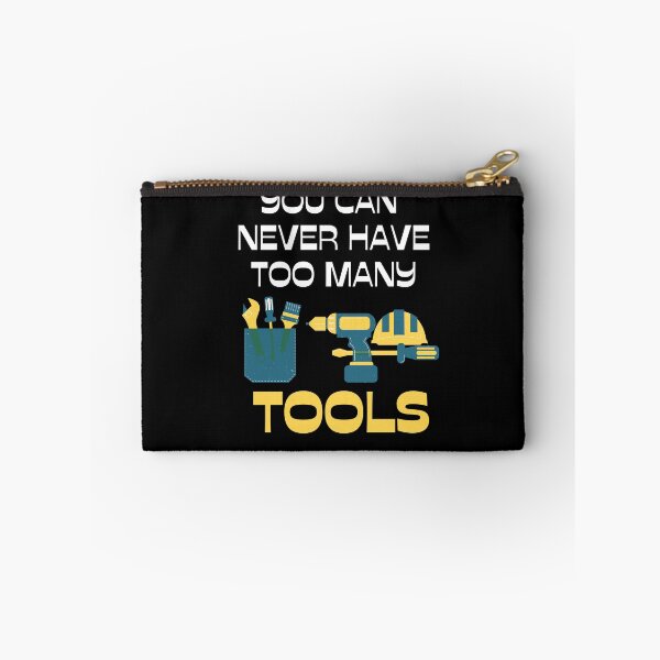 Item preview, Funny You Can Never Have Too Many Tools Handyman Worker designed and sold by MagicSD Designs.