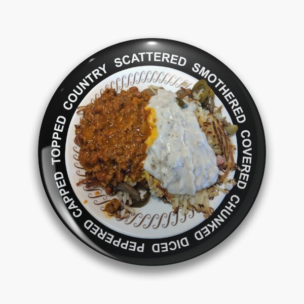 Item preview, Waffle House - Hashbrowns Scattered Smothered Covered Chunked Diced Peppered Capped Topped Country designed and sold by IfDesignGroup.