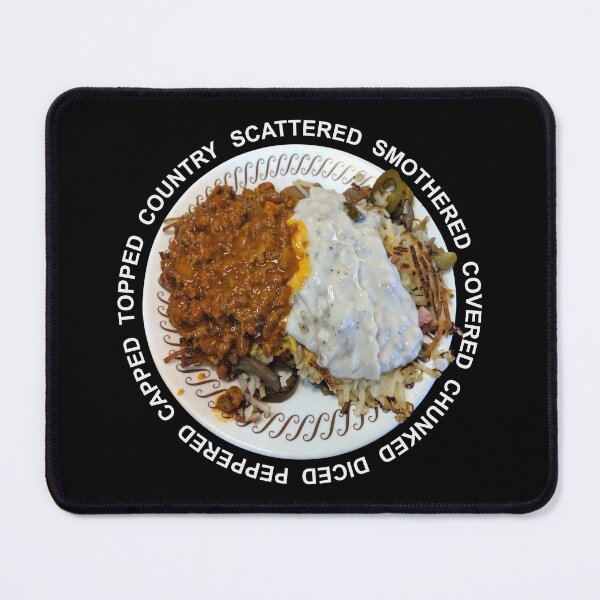 Item preview, Waffle House - Hashbrowns Scattered Smothered Covered Chunked Diced Peppered Capped Topped Country designed and sold by IfDesignGroup.