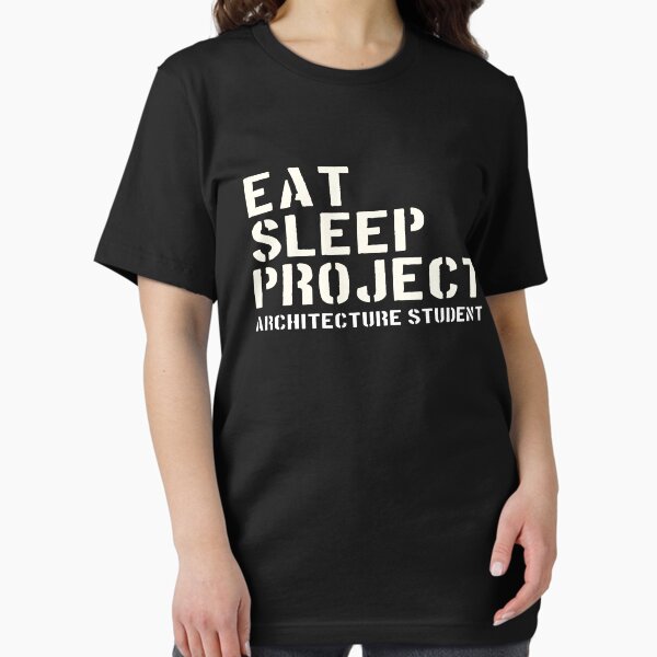 Item preview, Eat Sleep Project Funny Architecture Students designed and sold by YoungESC.