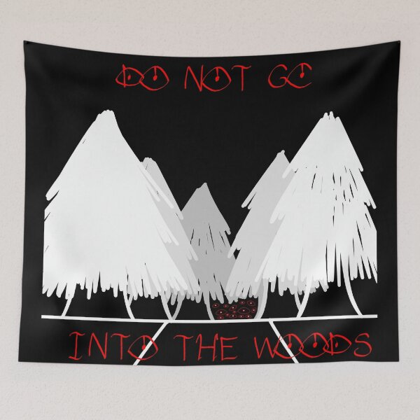 Item preview, Do Not Go Into The Woods designed and sold by Boxer-n-co.