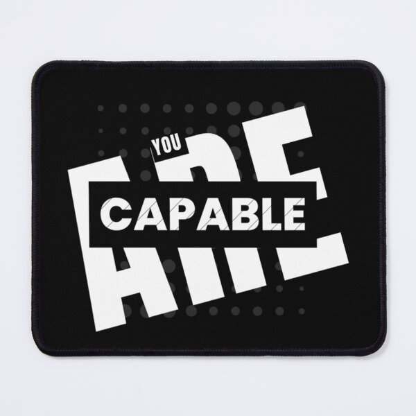 Item preview, You Are Capable designed and sold by jbird1979.
