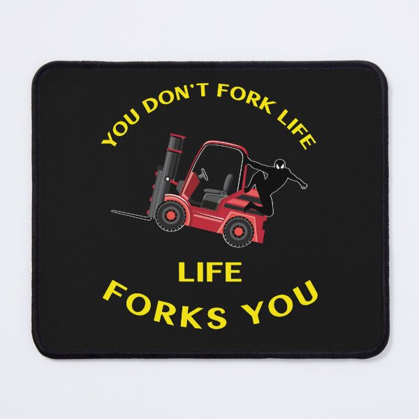 Item preview, Forklift Ninja You Don't Fork Life, Life Forks You RY designed and sold by TeamsterLife.