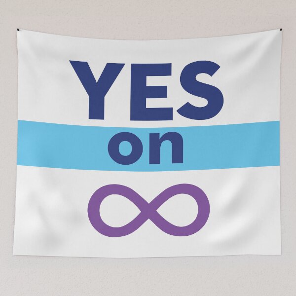 Item preview, Yes on Proposition Infinity designed and sold by REALsaintpetty.