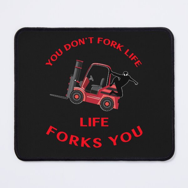 Item preview, Forklift Ninja You Don't Fork Life, Life Forks You RR designed and sold by TeamsterLife.