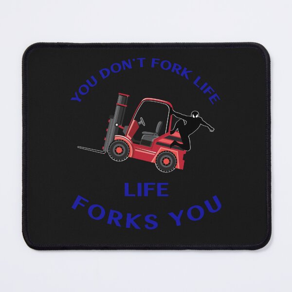 Item preview, Forklift Ninja You Don't Fork Life, Life Forks You RB designed and sold by TeamsterLife.