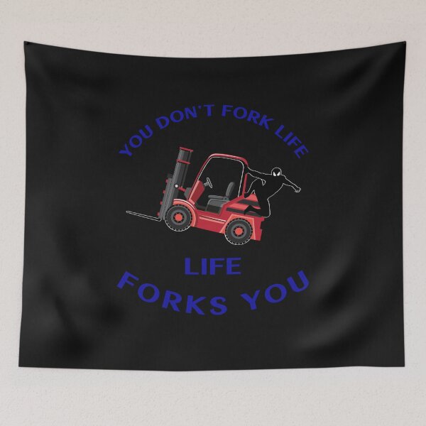 Item preview, Forklift Ninja You Don't Fork Life, Life Forks You RB designed and sold by TeamsterLife.