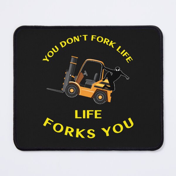 Item preview, Forklift Ninja You Don't Fork Life, Life Forks You GY designed and sold by TeamsterLife.