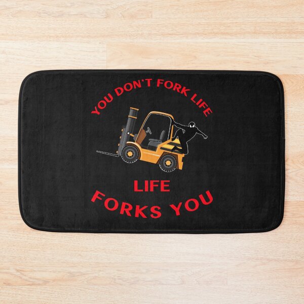 Item preview, Forklift Ninja You Don't Fork Life, Life Forks You GR designed and sold by TeamsterLife.