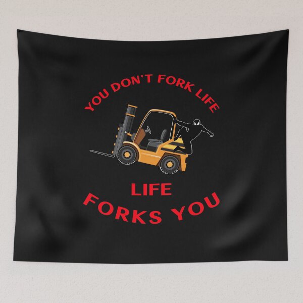 Item preview, Forklift Ninja You Don't Fork Life, Life Forks You GR designed and sold by TeamsterLife.