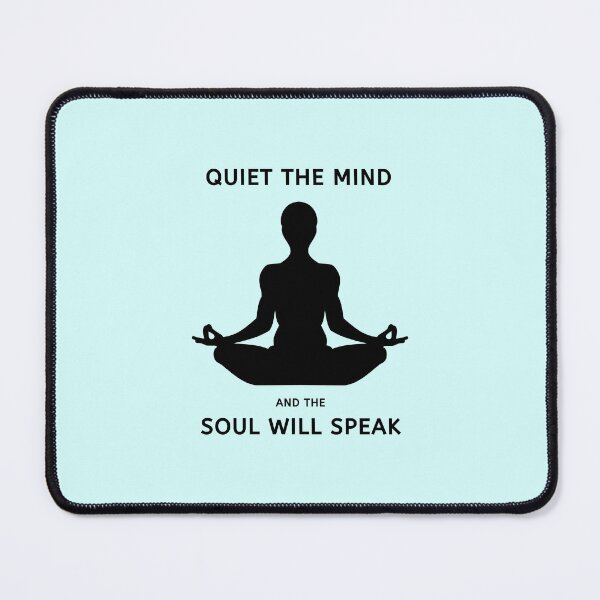 Item preview, Quiet The Mind And The Soul Will Speak designed and sold by Prahaano Designs.