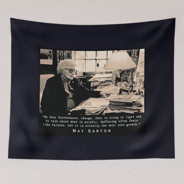 Item preview, May Sarton portrait and quote:“We fear disturbance, change...” designed and sold by artbleed.