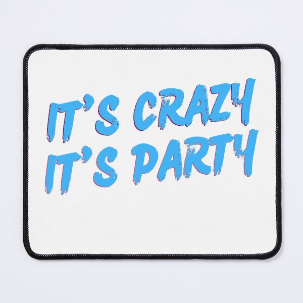 Item preview, ITS CRAZY ITS PARTY designed and sold by perfect  world.