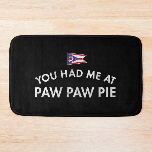 Item preview, You Had Me At Paw Paw Pie Distressed designed and sold by twHistory.
