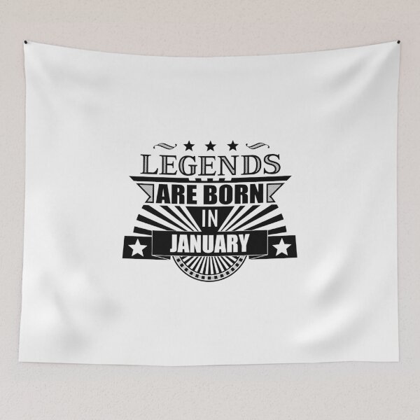 Item preview, Legends Are Born In January designed and sold by RavoNeo.