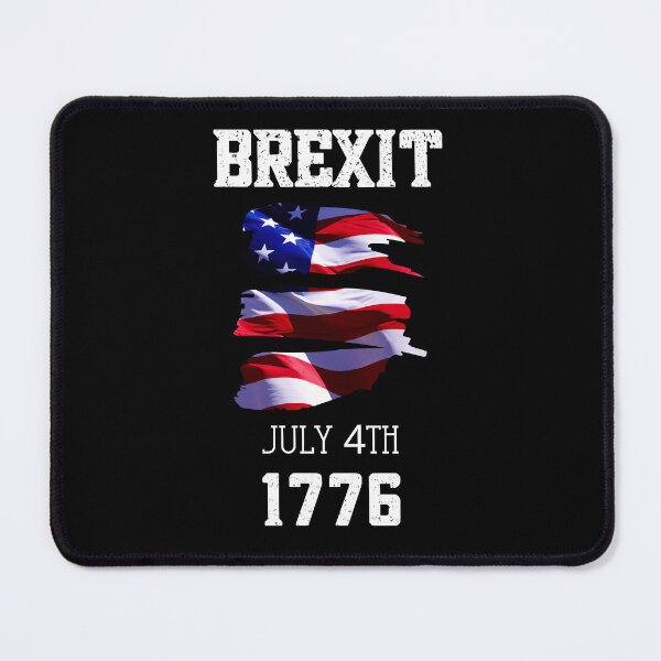 Item preview, Funny 4th of July Brexit 1776 American Pride USA designed and sold by lesvalises.