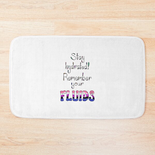 Item preview, “Remember Your Fluids” gender fluid pride designed and sold by NoniBeeArtwork.
