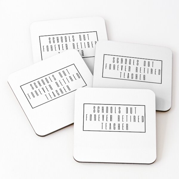 Item preview, Schools out forever retired teacher designed and sold by ZIZZO 22.