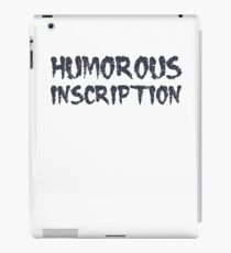 Humorous Inscription I Top Sarcasm Level I ABUTILON I KARIKATURUS iPad Case/Skin