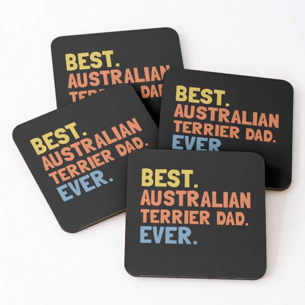 Item preview, Best Australian Terrier Dad Ever designed and sold by Mariano ⭐⭐⭐⭐⭐.