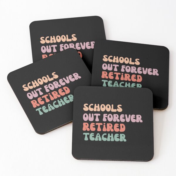 Item preview, Schools out forever retired teacher designed and sold by ZIZZO 22.