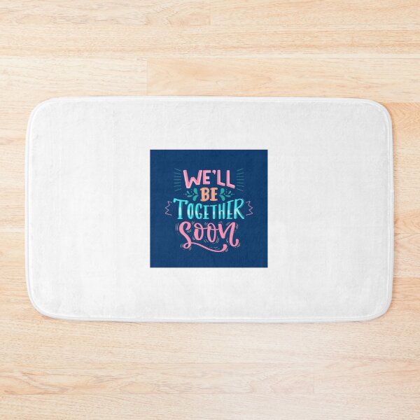 Item preview, We Will Be Together Soon: Cherishing Connection and Anticipation designed and sold by hjian8219.