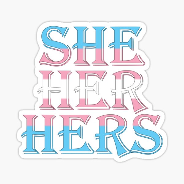 She/Her/Hers  She/Her/Hers