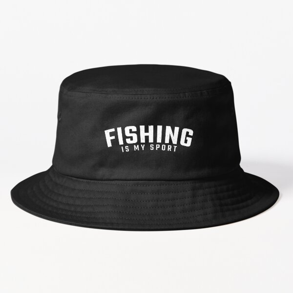 funny fishing quote fishing quotes Bucket Hat for Sale by WangsArt